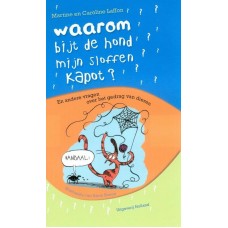 Laffon, Martine en Caroline: Waaro, bijt de hond mijn sloffen kapot?