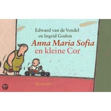 Vendel, Edward van de en Ingrid Godon: Anna Marie Sofie en de kleine Cor ( dementie-vergeetachtigheid)