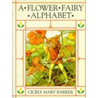 Barker, Cicely Mary: A flower fairy alphabet