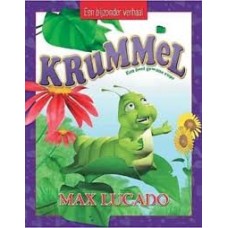 Lucado, Max: Krummel, een heel gewone rups (een bijzonder verhaal)