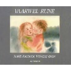 Kaldhol, Maril en Wenche Oyen: Vaarwel Rune ( dood-overlijden)