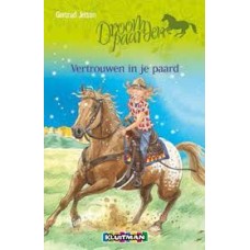 Jetten, Gertrud: Droompaarden, vertouwen in je paard