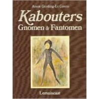 Gerding-Le Comte, Annie: Kabouters, Gnomen & Fantomen