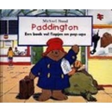 Bond, Michael met ill. van RW Alley: Paddington, een boek vol flapjes en pop-ups