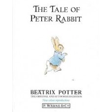 Potter, Beatrix: The tale of Peter Rabbit, the original and authorized edition