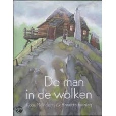 Meinderts, Koos en Annette Fienieg: De man in de wolken