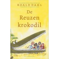 Dahl, Roald met ill. van Quentin Blake: De reuzenkrokodil (softcover)