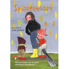 Visser, Rian en Yvonne Jagtenberg: Spinnentaart, voorleesverhalen over de herfst, dierendag en Sint-Maarten