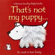 Watt, Fiona en Rachel Wells: Voelboek, That's not my puppy ( Usborne touchy-feely-books)