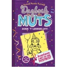 Russell, Rachel Renee: Dagboek van een muts 2 - Zoek 't lekker uit