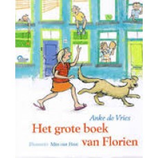 Vries, Anke de met ill. van Mies van Hout: Het grote boek van Florien