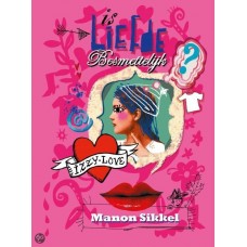 Sikkel, Manon: Is liefde besmettelijk? door Izzy Love 