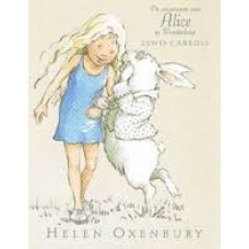 Oxenbury, Helen en Lewis Carroll: De avonturen van Alice in Wonderland