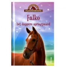 Funnell, Pippa: Avonturen op de paardenhoeve, Falko het dappere springpaard 