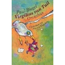 Biegel, Paul met ill. van Sandra Klaassen: Virgilius van Tuil Omnibus (alle 4 de delen gebundeld)