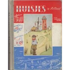 Jacobs, Constance: Huisjes in Holland ( bevat huisje op de heide/ in het bos/ aan de zee/ in de duinen)