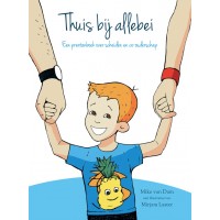 Dam, Mike van en Mirjam Laater: Thuis bij allebei, een prentenboek over scheiden en co-ouderschap