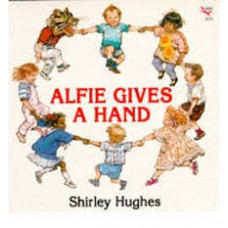 Hughes, Shirley: Alfie geeft een hand Hughes, Shirley: Alfie geeft een hand