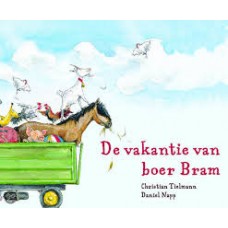 Tielmann, Christian en Daniel Napp: De vakantie van boer Bram