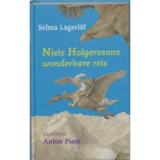 Lagerlof, Selma met ill. van Anton Pieck: Niels Holgerssons wonderbare reis 