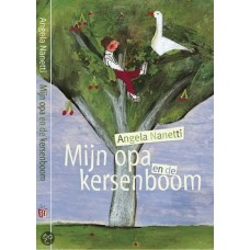 Nanetti, Angela: Mijn opa en de kersenboom