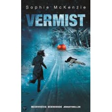 McKenzie, Sophie: Vermist ( meervoudig bekroonde jeugdthriller)