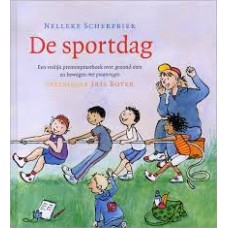 Scherpbier, Nelleke en Iris Boter: Sportdag, een vrolijk prentenpraatboek over gezond eten en bewegen met praatvragen