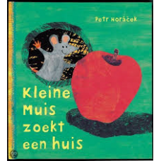 Kinderboekenweek prentenboek 2008: Horacek, Petr: Kleine muis zoekt een huis  (boekje met vingerpopje en cd)