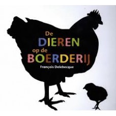 Delebecque, Francois: De dieren op de boerderij (interactief boek met flapjes)