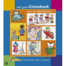 Het grote Kimioboek voor de allerkleinsten, voorlezen, kijken, zingen en meedoen