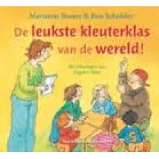 Busser, Marianne en Ron Schroder met ill. van Dagmar Stam: De leukste kleuterklas van de wereld!