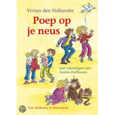 Hollander, Vivian den met ill. van Saskia Halfmouw: Poep op je neus ( bevat big doet dom-juf doet-suf-poep op je neus-schaap-doet raar-leeuw is los- aap heeft slaap)