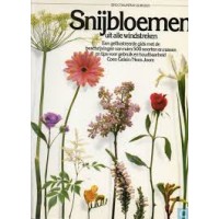 Spectrum natuurgids: Snijbloemen uit alle windstreken door Coen Gelein en Nees Joore