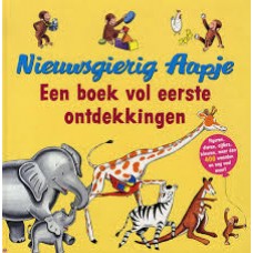 Margret en H.A. Rey: Nieuwsgierig Aapje, een boek vol eerste ontdekkingen (figuren, dieren, cijfers, kleuren meer dan 400 woorden en nog veel meer)