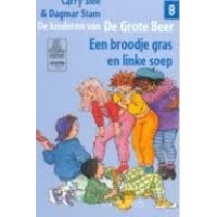 Slee, Carry en Dagmar Stam: De kinderen van de grote beer: Een broodje gras en linke soep (8)