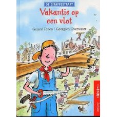 Tonen, Gerard en Georgien Overwater: Vakantie op een vlot ( de giraffestraat)