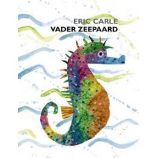 Carle, Eric: Vader zeepaard ( prentenboek  groot formaat met transparante pagina's)