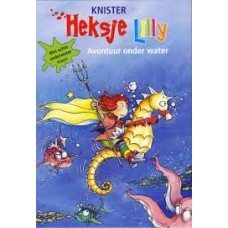 Knister: Heksje Lilly avontuur onder water