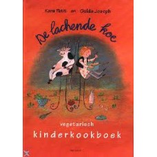 Petit, Kara en Guida Joseph: De lachtende koe, vegetarisch kinderkookboek