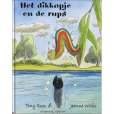 Ross, Tony en Jeanne Willis: Het dikkopje en de rups