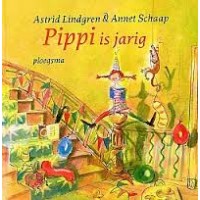 Lindgren, Astrid en Annet Schaap: Pippi is jarig
