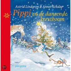 Lindgren, Astrid en Annet Schaap: Pippi en de dansende kerstboom