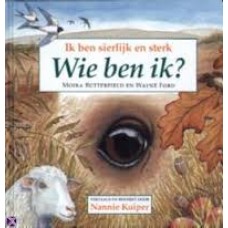 Butterfield, Moira en Wayne Ford: Ik ben sierlijk en sterk  Wie ben ik?