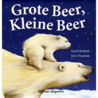Bedford, David en Jane Chapman: Grote beer, kleine beer ( een aaibaar kartonboekje)