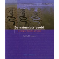 Schouten, Matthijs G C: De natuur als beeld in religie, filosofie en kunst