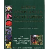 Brickell, Christopher: Atrium tuinplanten encyclopedie (geheel vernieuwde en uitgebreide editie)