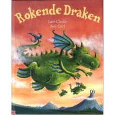 Clarke, Jane en Ben Cort: Rokende Draken