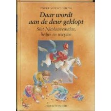 Verschuren, Ineke: Daar wordt aan de deur geklopt, Sint Nicolaasverhalen, liedjes en recepten