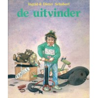Schubert, Ingrid en Dieter: De uitvinder (hardcover) is uitgave lemniscaat niet kinderboekenweek 