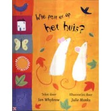 Whybrow, Ian en Julie Monks: Wie past er op het huis?